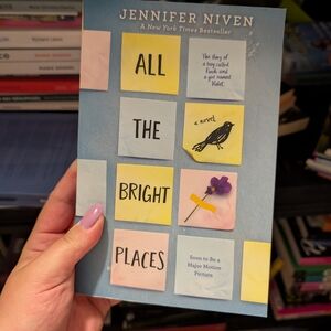 All the Bright Places by Jennifer Niven